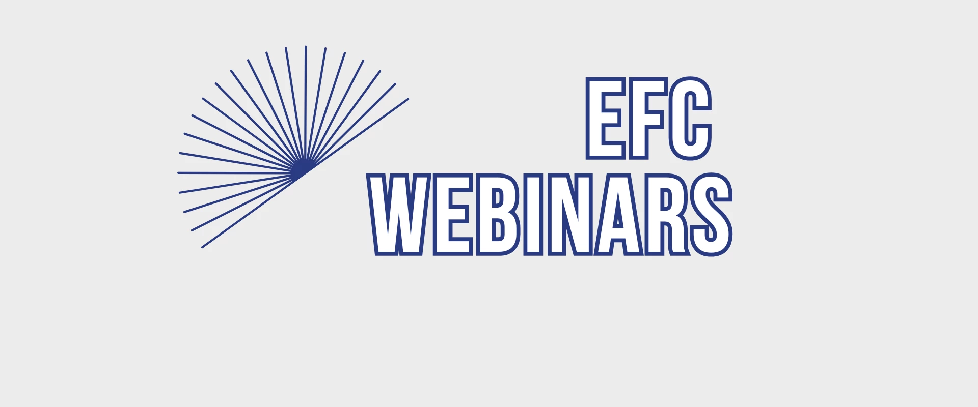 EFC Launches Two Educational Webinars